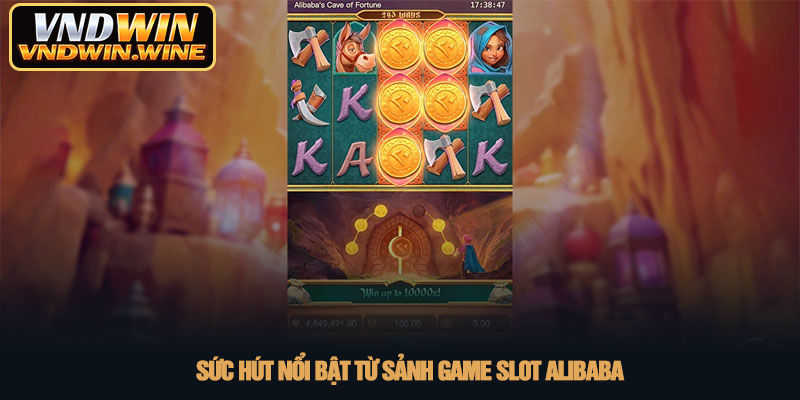 Slot Alibaba - Chinh phục kho báu huyền thoại tại VNDWIN 2 Sức hút nổi bật từ sảnh game Slot Alibaba